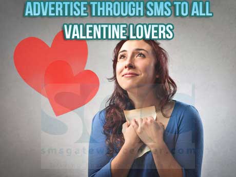 Valentine SMS Marketing Adds Cheers to Lovers Across the Globe