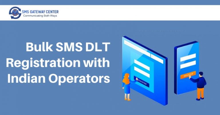 Bulk SMS DLT Registration with Indian Operators