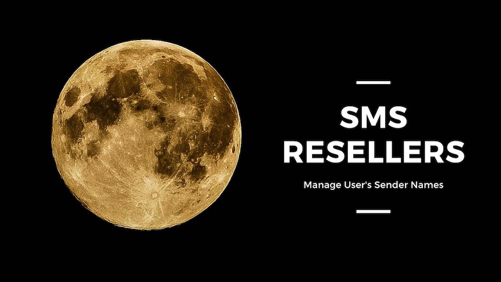 SMS Resellers - Manage User's Sender Names