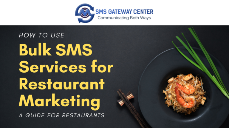 How to Use Bulk SMS Services for Restaurant Marketing – A Guide For Restaurants