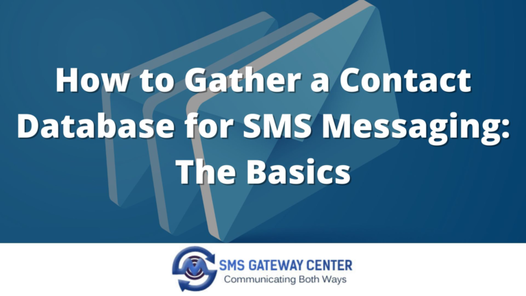 How to Gather a Contact Database for SMS Messaging: The Basics