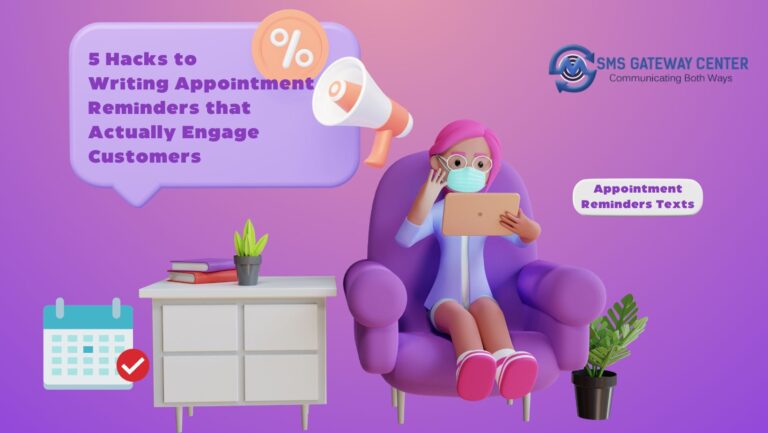 5 Hacks to Writing Appointment Reminders that Actually Engage Customers