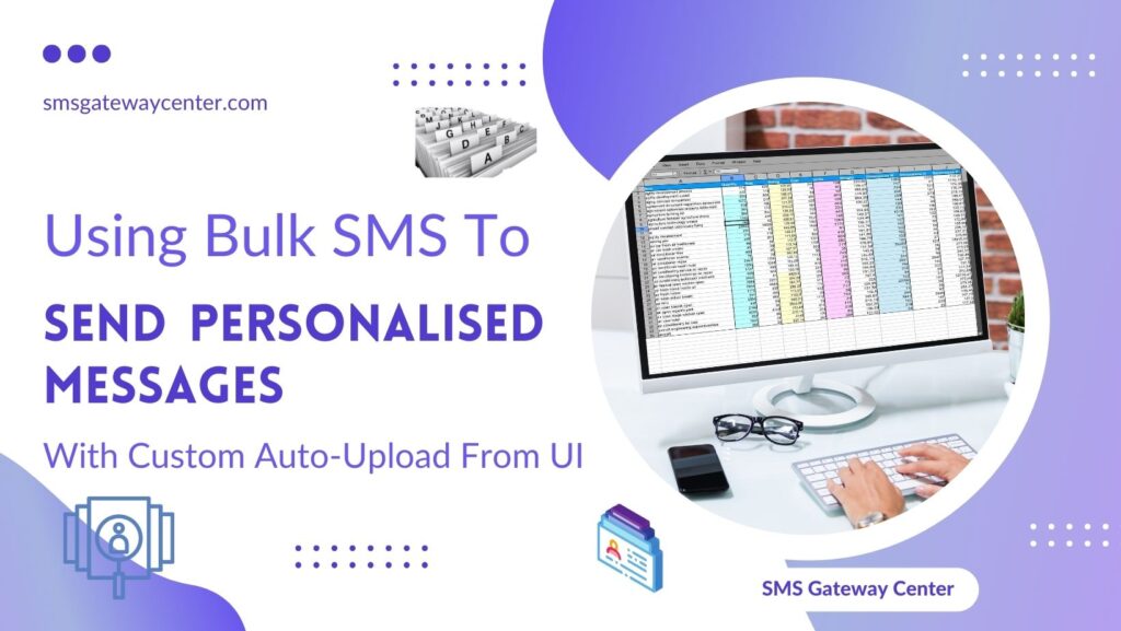 Using Bulk SMS To Send Personalised Messages