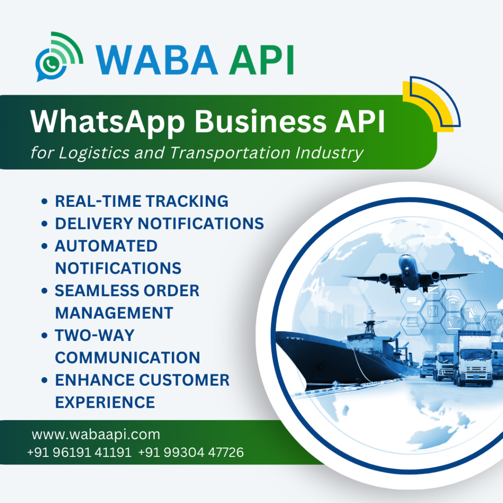 WhatsApp Business API for Logistics and Transportation Industry