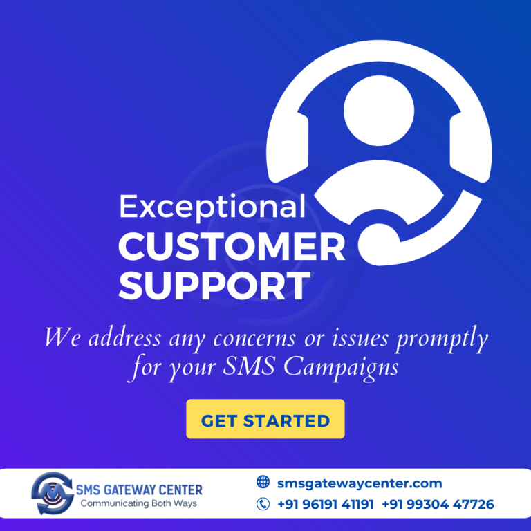 Unparalleled Customer Support: Ensuring Smooth SMS Campaigns