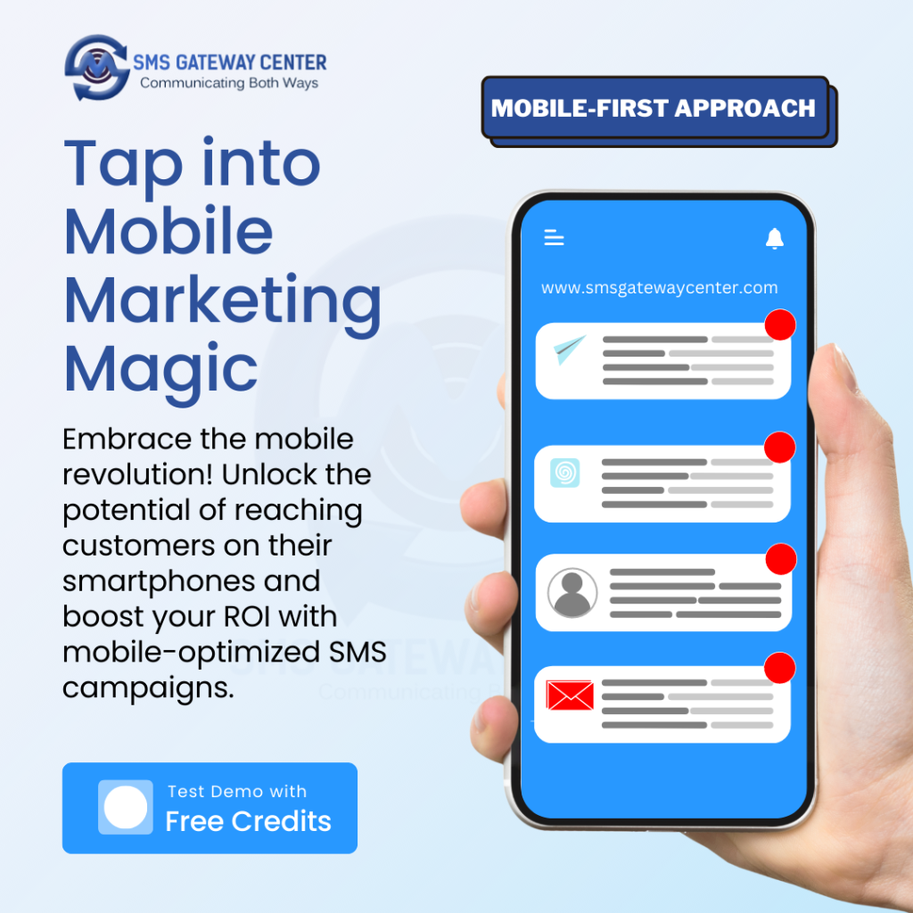 Embrace the Mobile Revolution: Boost ROI with a Mobile-First SMS Marketing Strategy