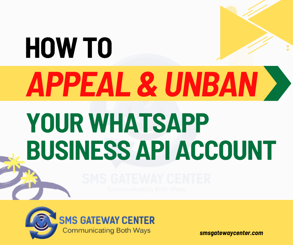 How to Appeal and Unban Your Whatsapp Business API Account