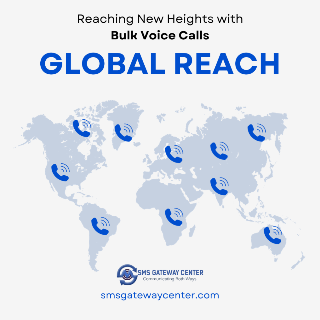 Reaching New Heights with Global Bulk Voice Calls