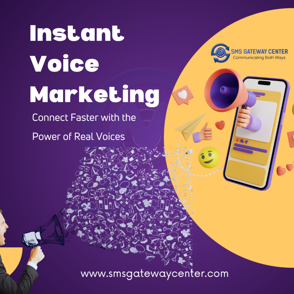 Instant Voice Marketing