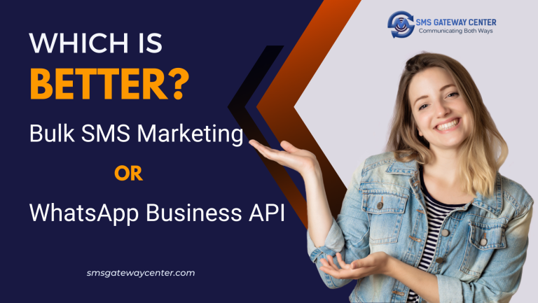 Choosing the Right Channel: Bulk SMS Marketing vs. WhatsApp Business API