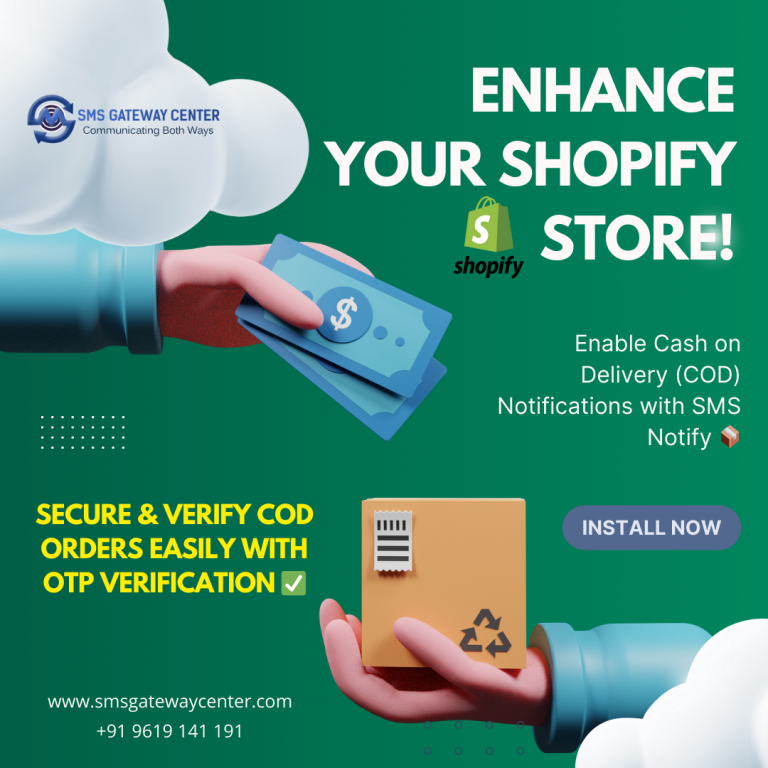 Enhance Your Shopify Store with Cash on Delivery Notifications Using SMS Notify – SMS Gateway Center