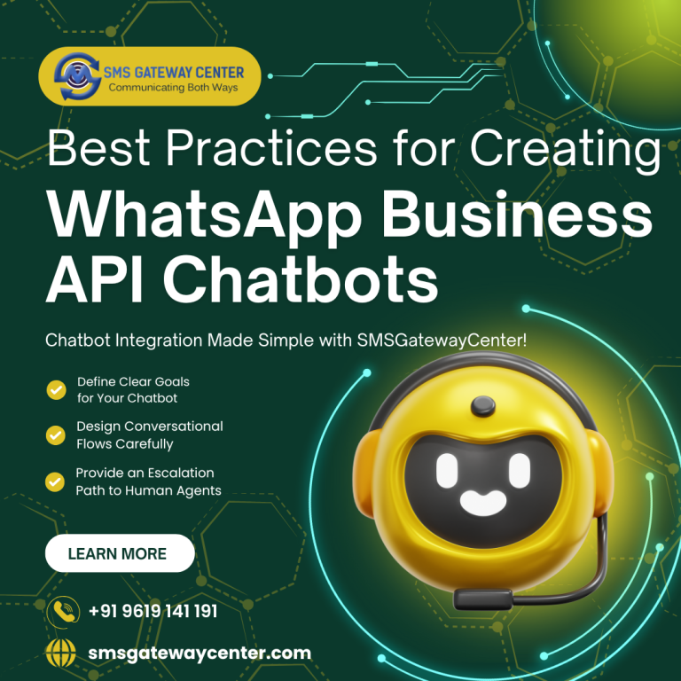 Best Practices for Creating WhatsApp Business API Chatbots